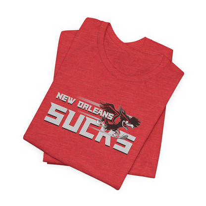 New Orleans Sucks (for Atlanta fans) - Unisex Jersey Short Sleeve Tee