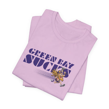 Green Bay Sucks (for Minnesota fans) - Unisex Jersey Short Sleeve Tee