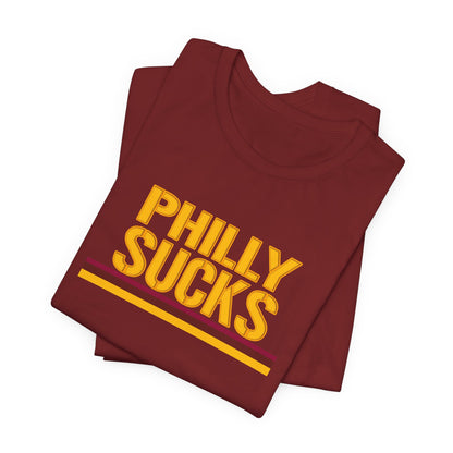 Philly Sucks (for DC fans) - Unisex Jersey Short Sleeve Tee