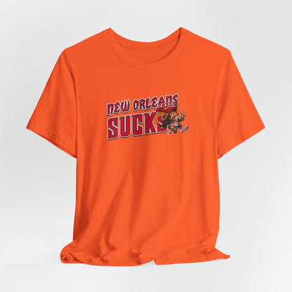 New Orleans Sucks (for Tampa Bay fans) - Unisex Jersey Short Sleeve Tee