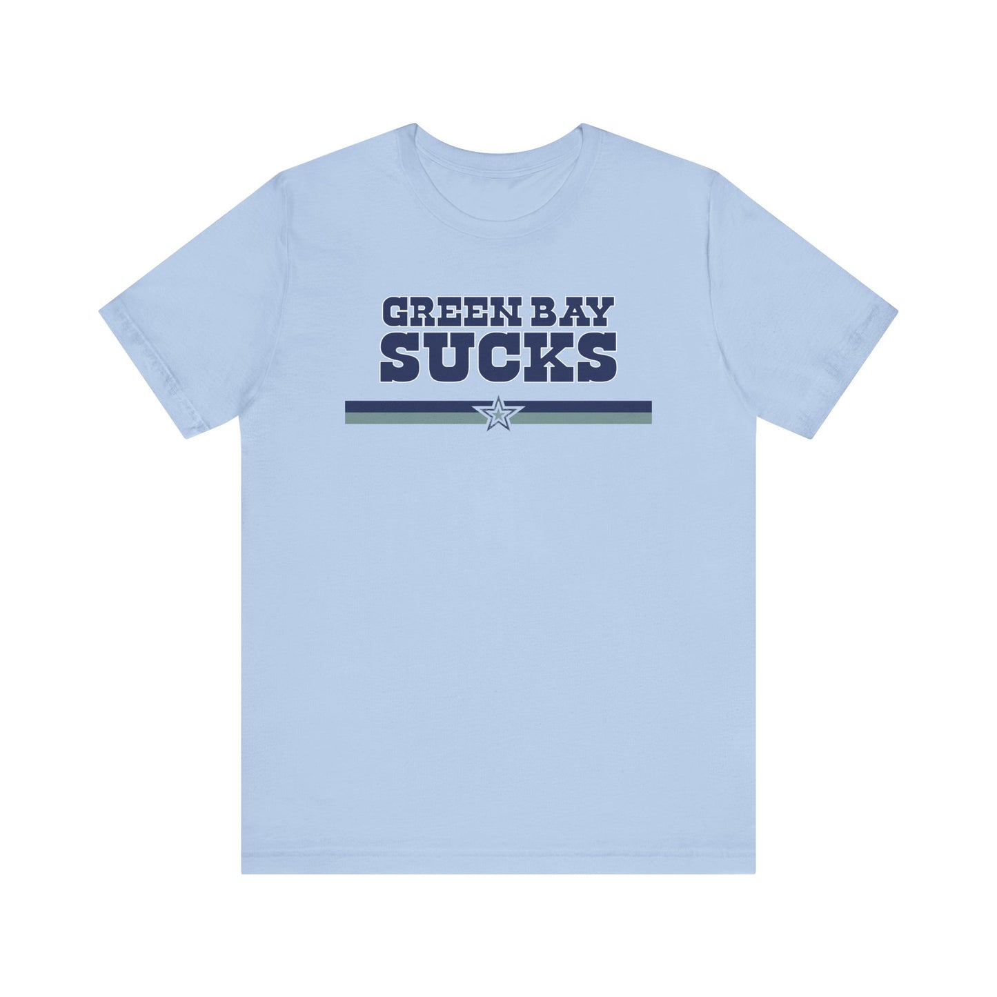 Green Bay Sux (for Dallas fans) - Unisex Jersey Short Sleeve Tee