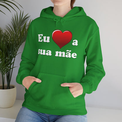 Eu ♥ a sua mãe - Unisex Heavy Blend™ Hooded Sweatshirt