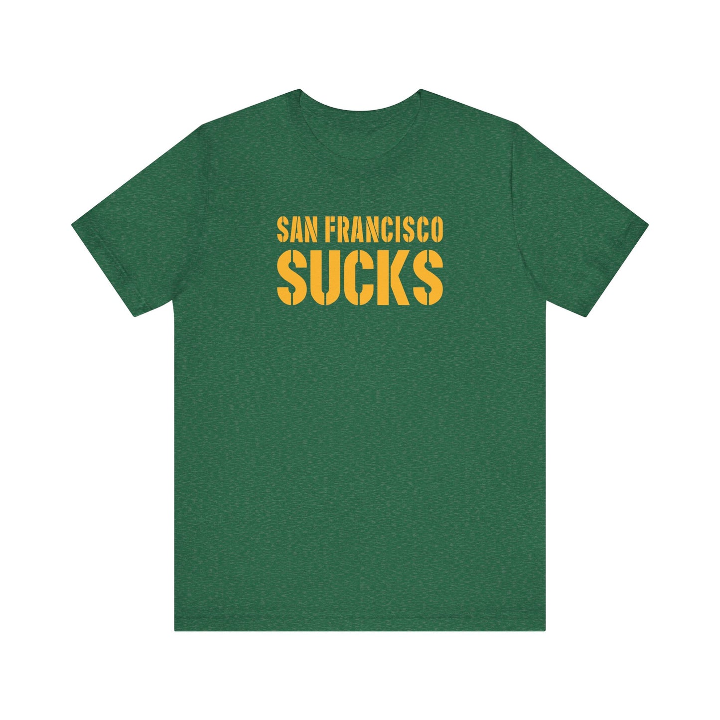 San Fran Sucks (for Green Bay fans) - Unisex Jersey Short Sleeve Tee