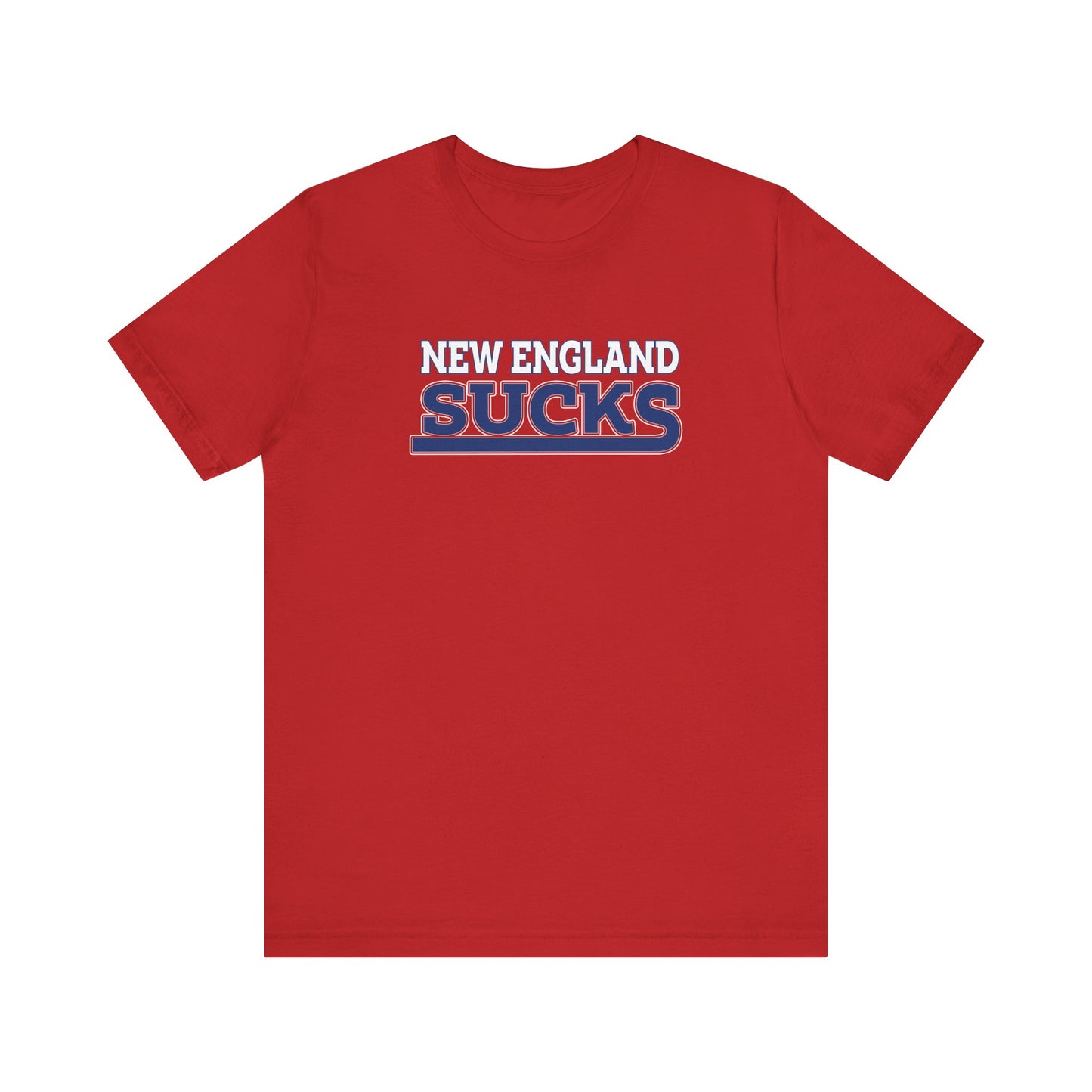 New England Sucks (for New York fans) - Unisex Jersey Short Sleeve Tee