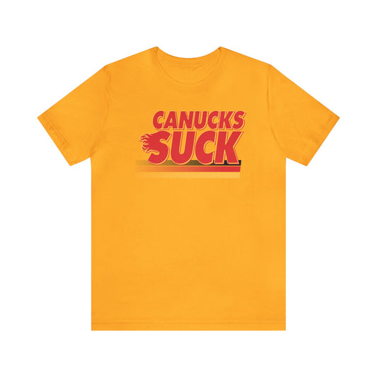 The Cunuks Suck (for Calgary fans) - Unisex Jersey Short Sleeve Tee