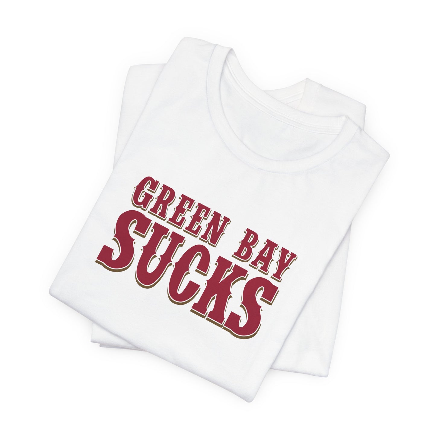 Green Bay Sucks (for San Francisco fans) - Unisex Jersey Short Sleeve Tee
