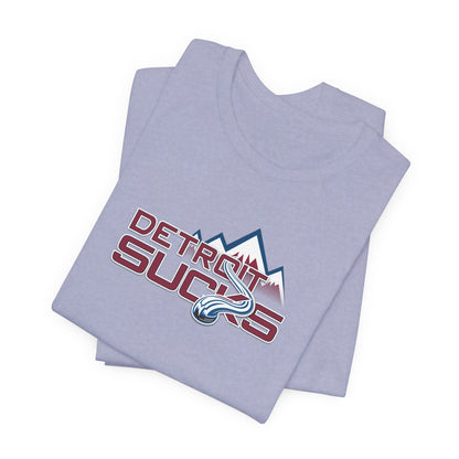 Detroit Sucks (for Colorado fans) - Unisex Jersey Short Sleeve Tee