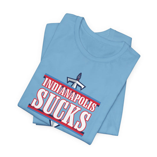 Indianapolis Suck (for Tennessee fans) - Unisex Jersey Short Sleeve Tee
