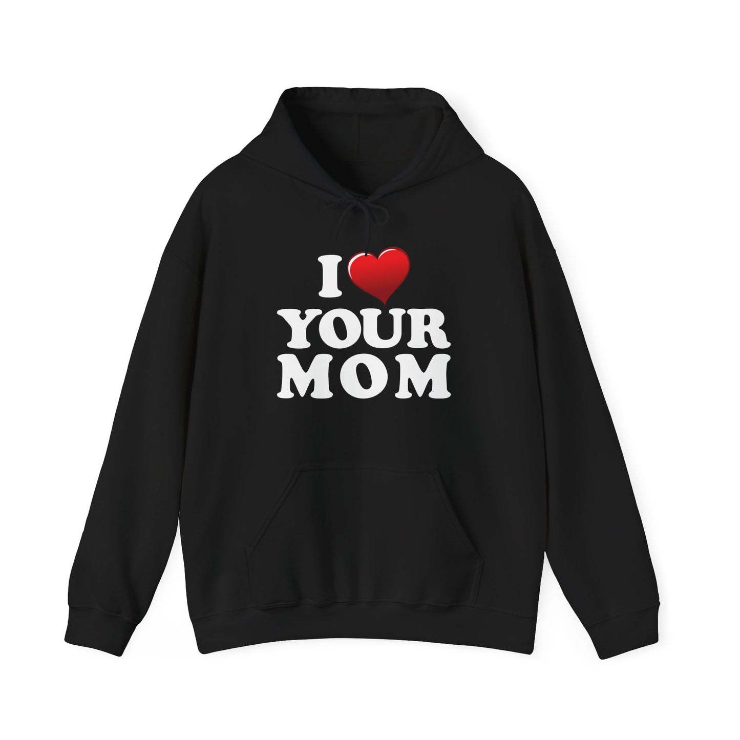I ♥ Your Mom - Unisex Heavy Blend™ Hooded Sweatshirt