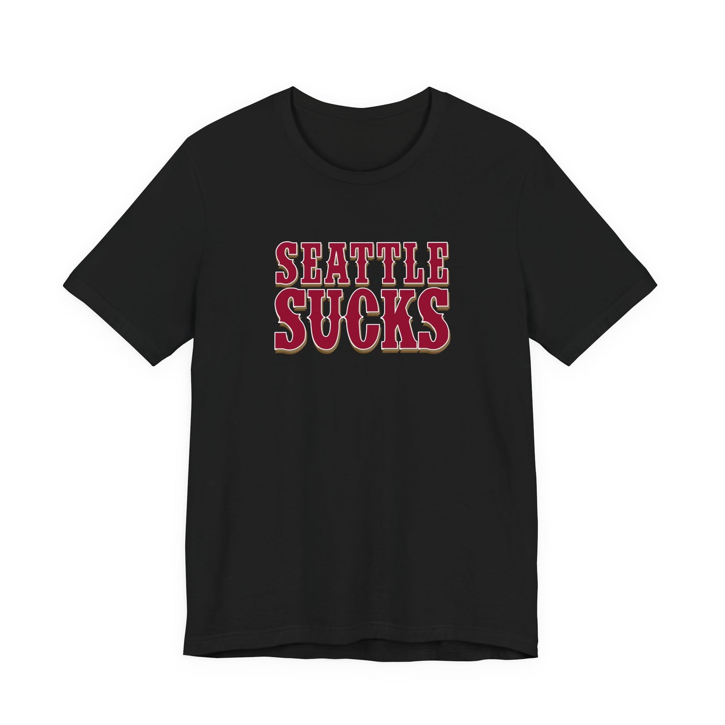 Seattle Sucks (for San Francisco fans) - Unisex Jersey Short Sleeve Tee
