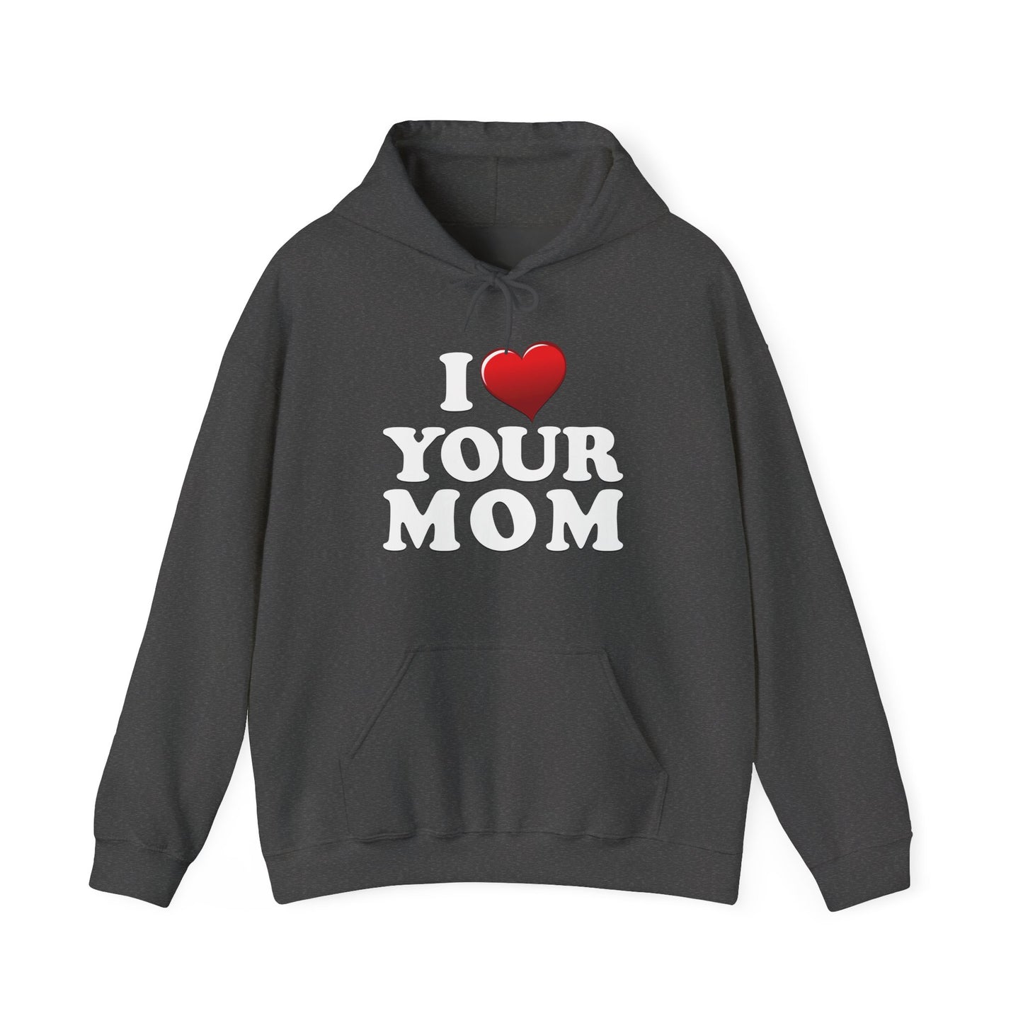 I ♥ Your Mom - Unisex Heavy Blend™ Hooded Sweatshirt