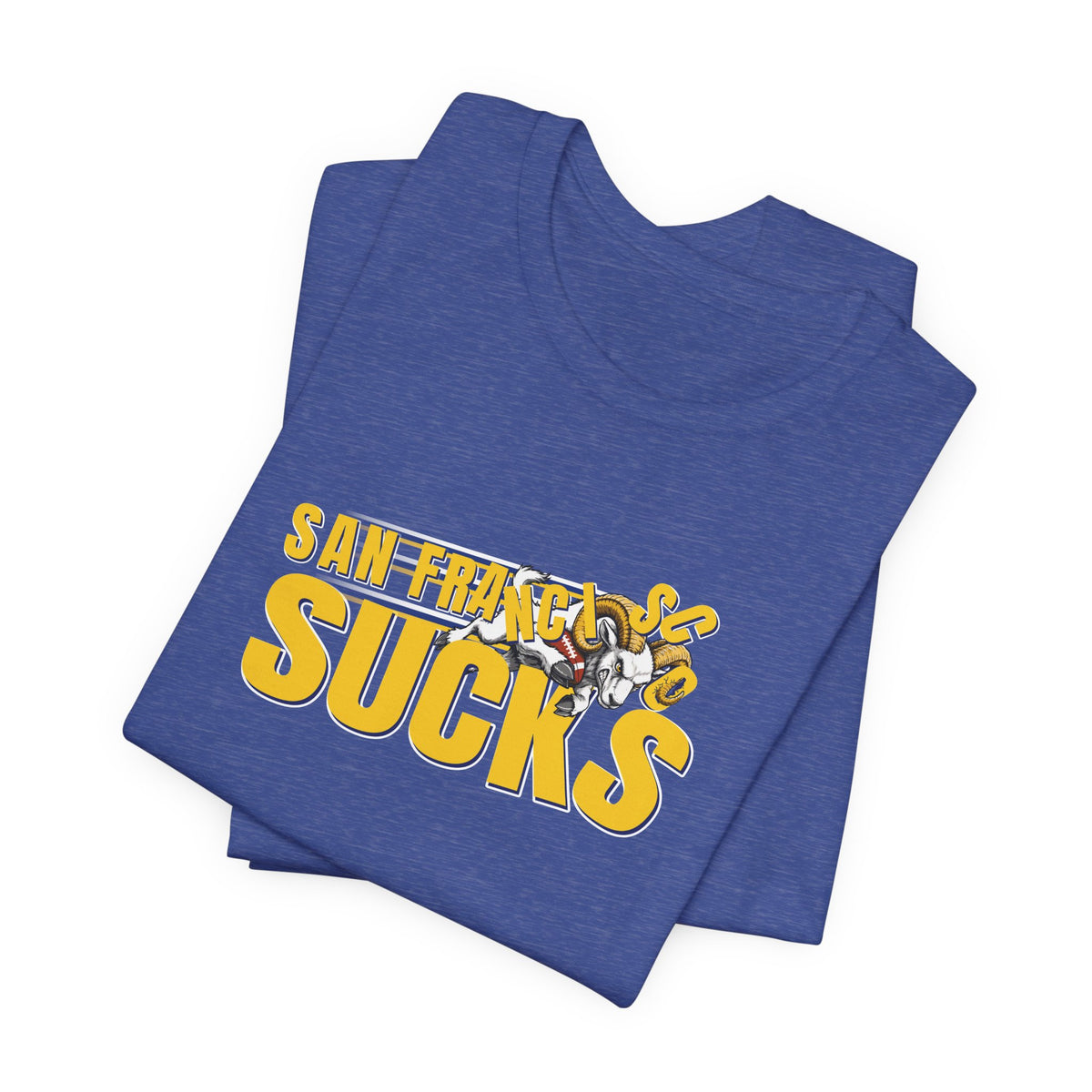 San Francisco Sucks (for L.A. fans) - Unisex Jersey Short Sleeve Tee