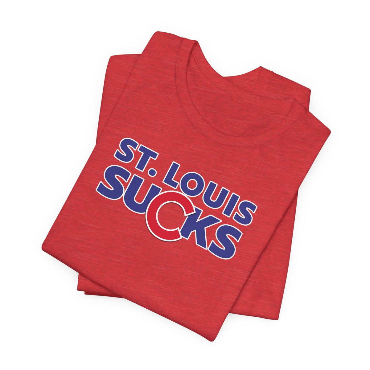 St. Louis Sucks! (for Chicago fans) - Unisex Jersey Short Sleeve Tee