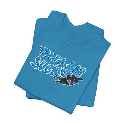 Tampa Bay Sucks (for Carolina fans) - Unisex Jersey Short Sleeve Tee