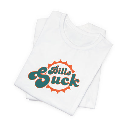 I Hate Paying Bills Too! - Unisex Jersey Short Sleeve Tee