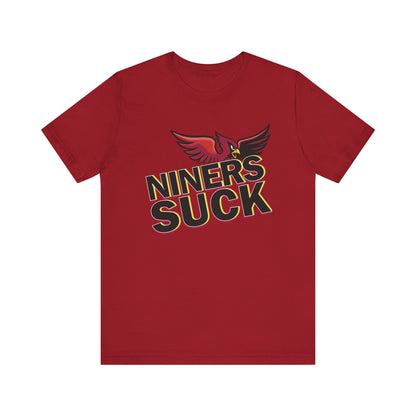 The 9ers Suck! (for Cardinals fans) - Unisex Jersey Short Sleeve Tee