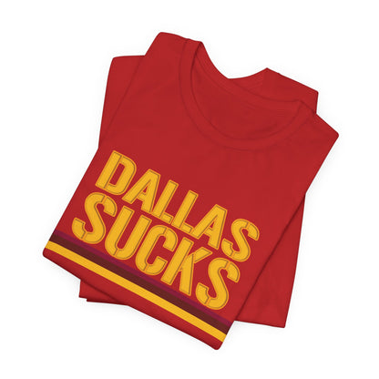 Cowboyz Suck! (for DC fans) - Unisex Jersey Short Sleeve Tee