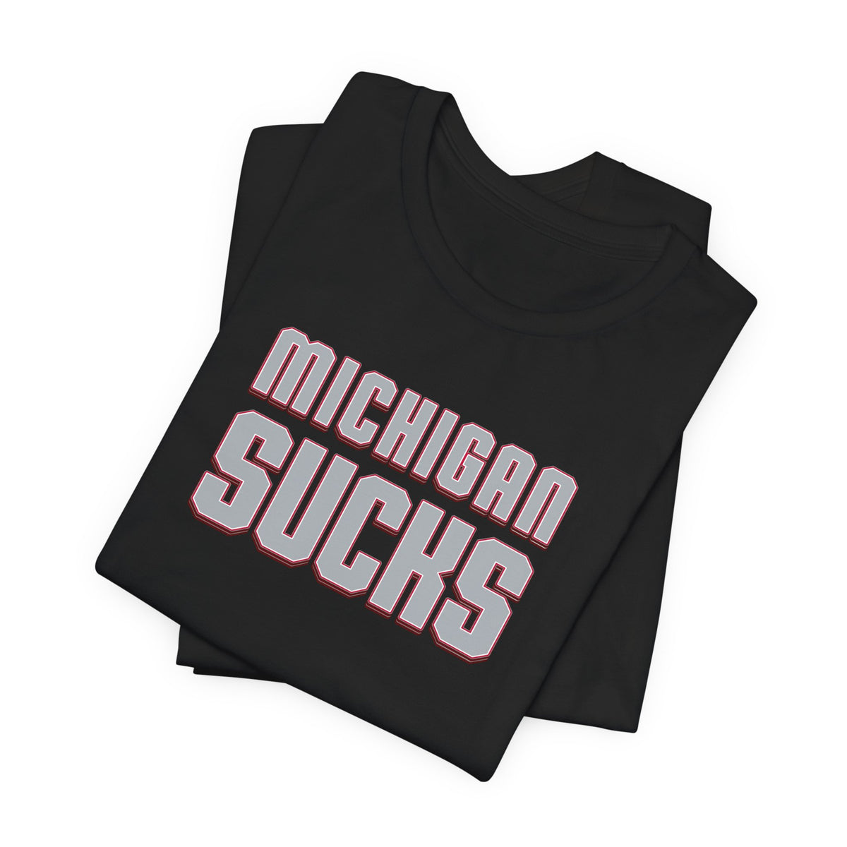 Michigan Sucks (for Ohio fans) - Unisex Jersey Short Sleeve Tee