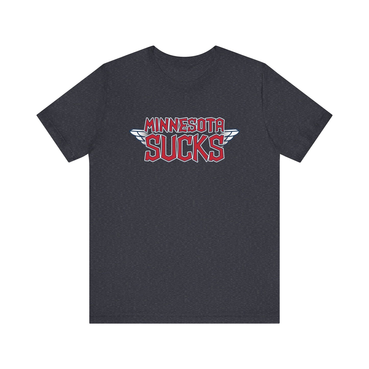 Minnesota Sucks (for Cleveland fans) - Unisex Jersey Short Sleeve Tee
