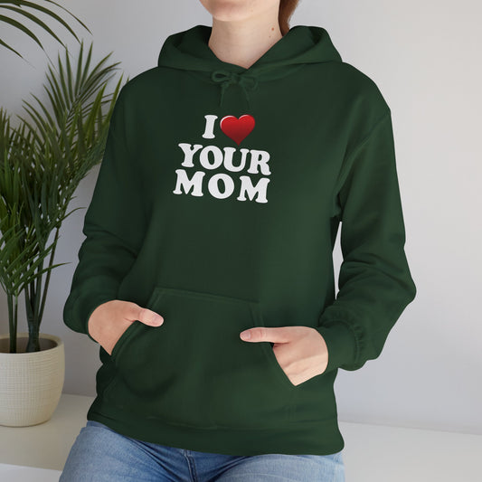 I ♥ Your Mom - Unisex Heavy Blend™ Hooded Sweatshirt