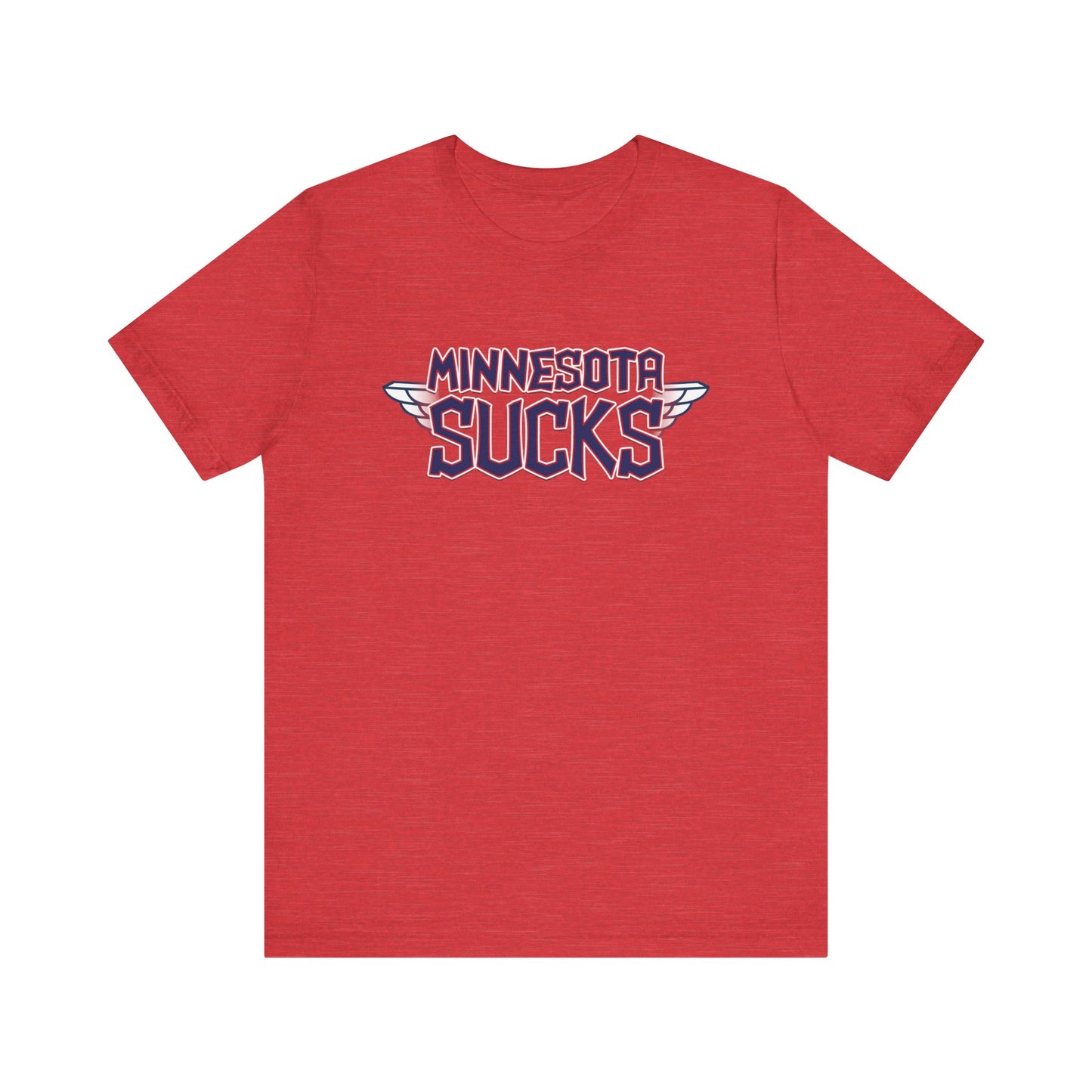 Minnesota Sucks (for Cleveland fans) - Unisex Jersey Short Sleeve Tee
