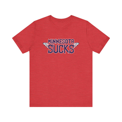 Minnesota Sucks (for Cleveland fans) - Unisex Jersey Short Sleeve Tee