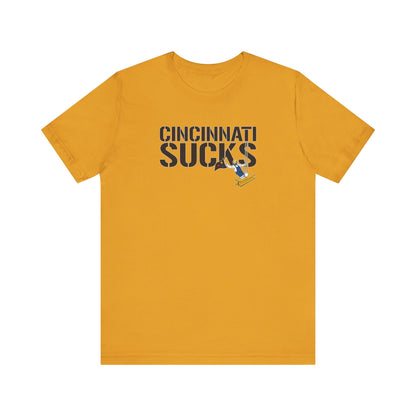 Cincy Sucks (for Pittsburgh fans) - Unisex Jersey Short Sleeve Tee