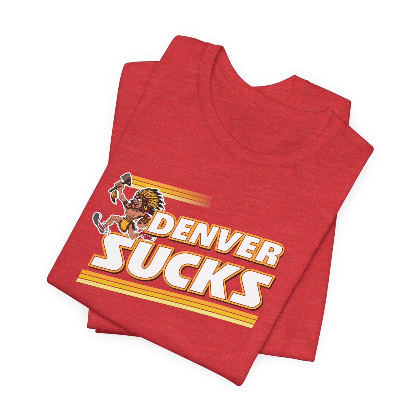 I Hate Denver (for Kansas City fans) - Unisex Jersey Short Sleeve Tee