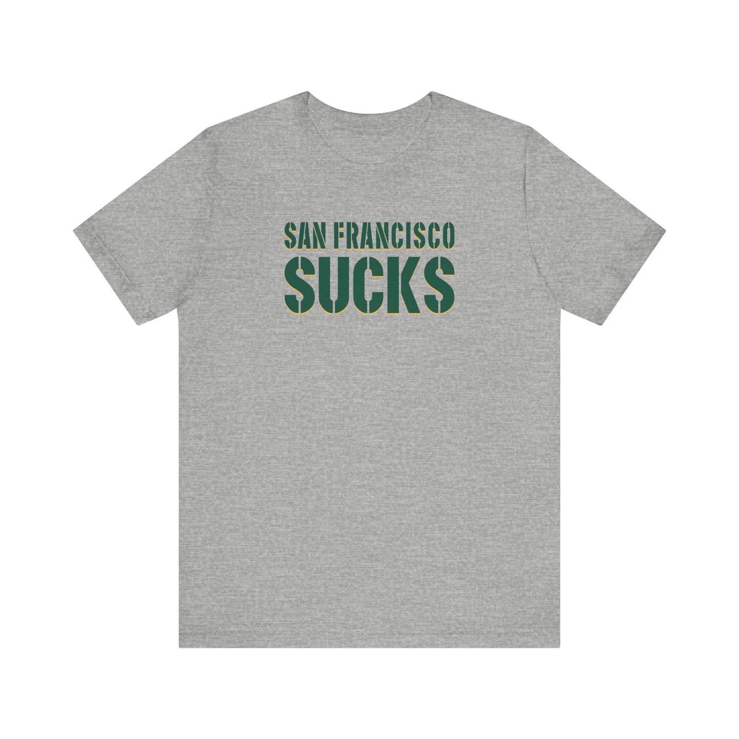 San Fran Sucks (for Green Bay fans) - Unisex Jersey Short Sleeve Tee