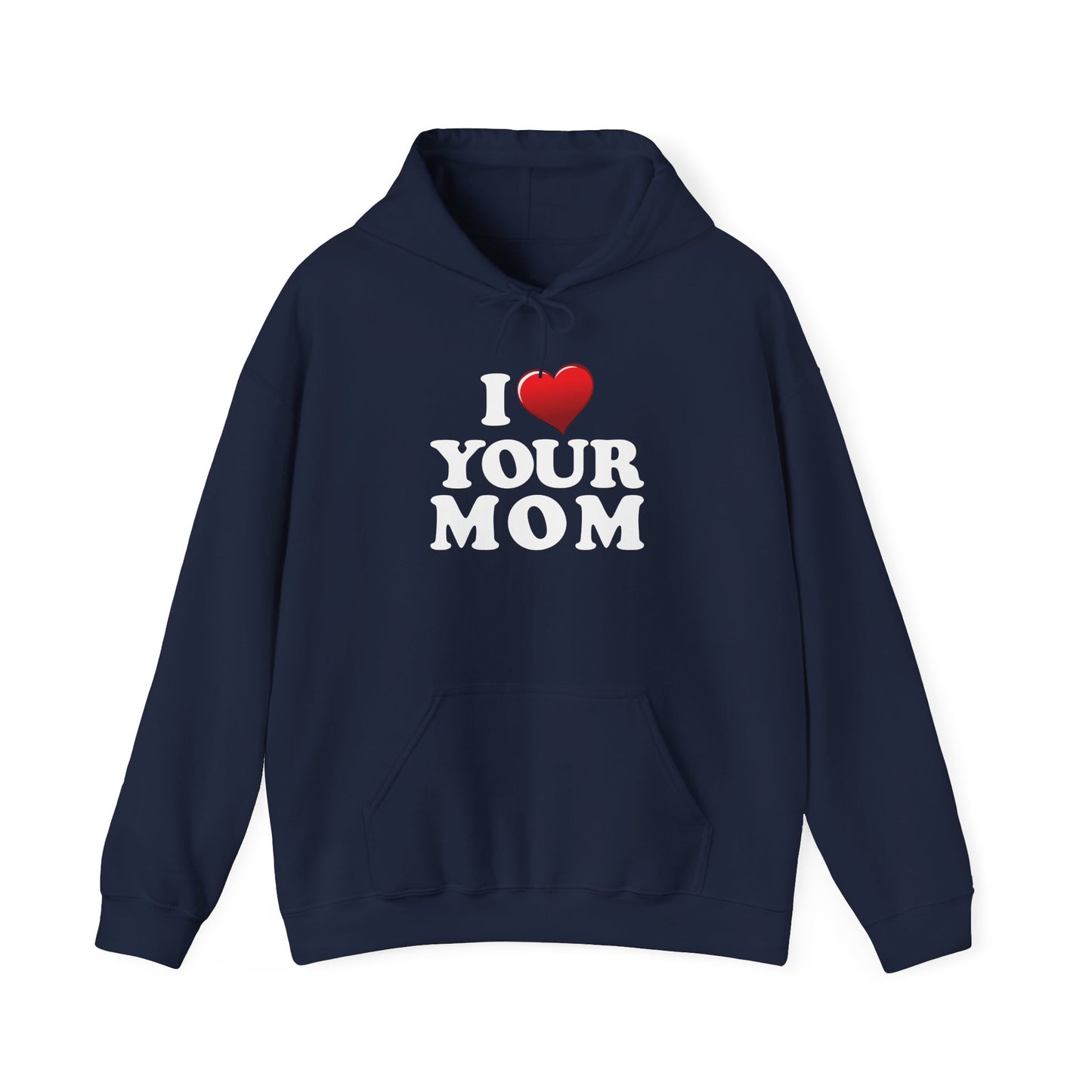 I ♥ Your Mom - Unisex Heavy Blend™ Hooded Sweatshirt
