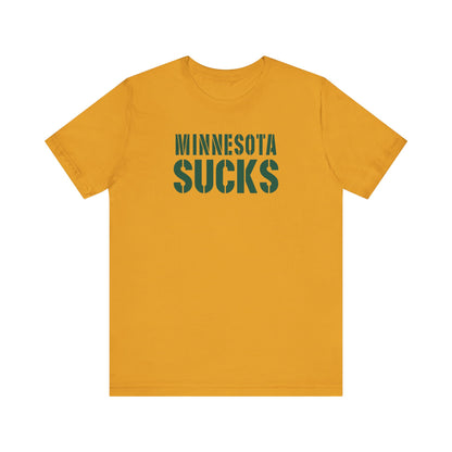 Minnesota Sux! (for Green Bay fans) - Unisex Jersey Short Sleeve Tee