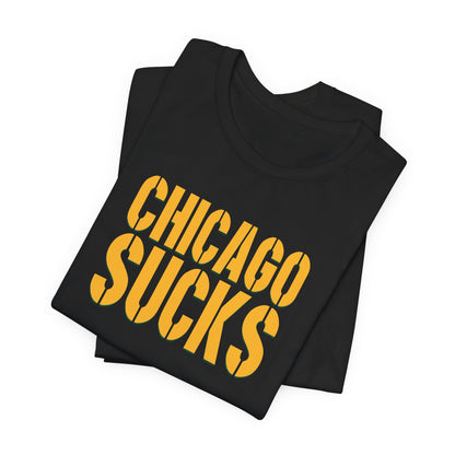 Chicago Sucks (for Green Bay fans) - Unisex Jersey Short Sleeve Tee
