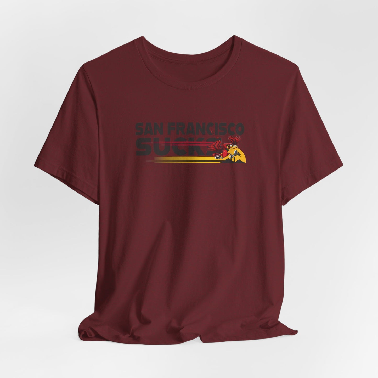 San Francisco Sucks (for Arizona fans) - Unisex Jersey Short Sleeve Tee