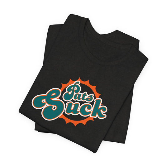 I Hate Patricks & Patricias, and all the pats (for Miami fans) - Unisex Jersey Short Sleeve Tee