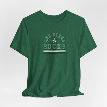 Las Vegas Sucks (for Dallas fans) - Unisex Jersey Short Sleeve Tee