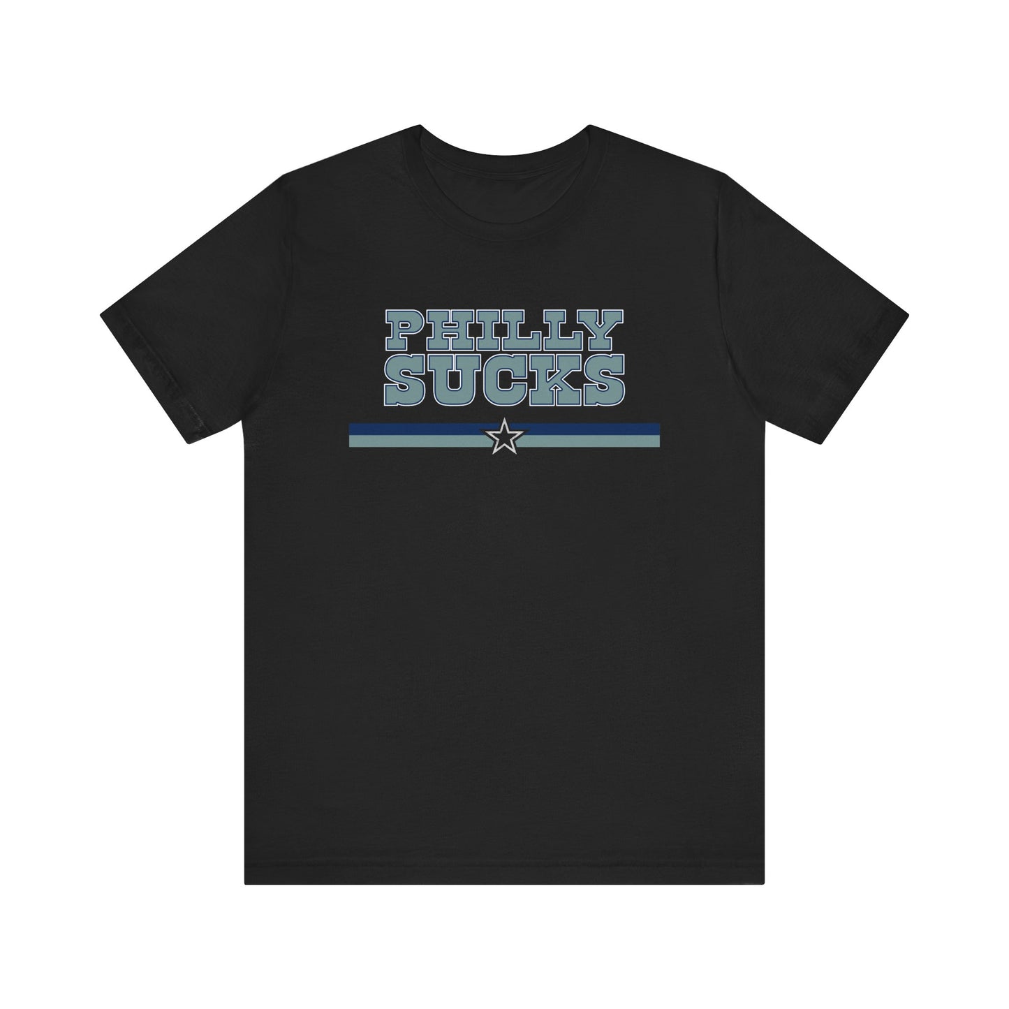 Philly Sucks (for Dallas fans) - Unisex Jersey Short Sleeve Tee