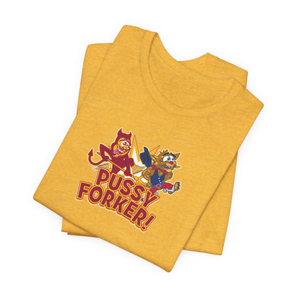 Pussycat Forker (for Tempe fans) - Unisex Jersey Short Sleeve Tee