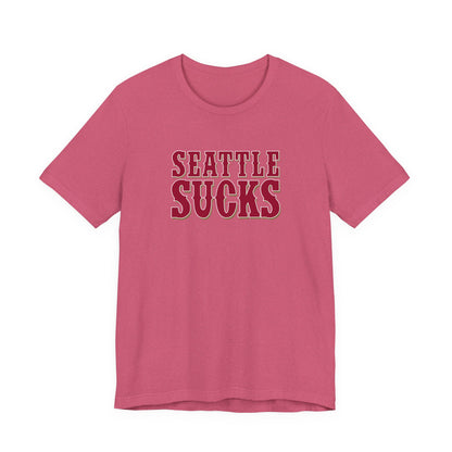 Seattle Sucks (for San Francisco fans) - Unisex Jersey Short Sleeve Tee
