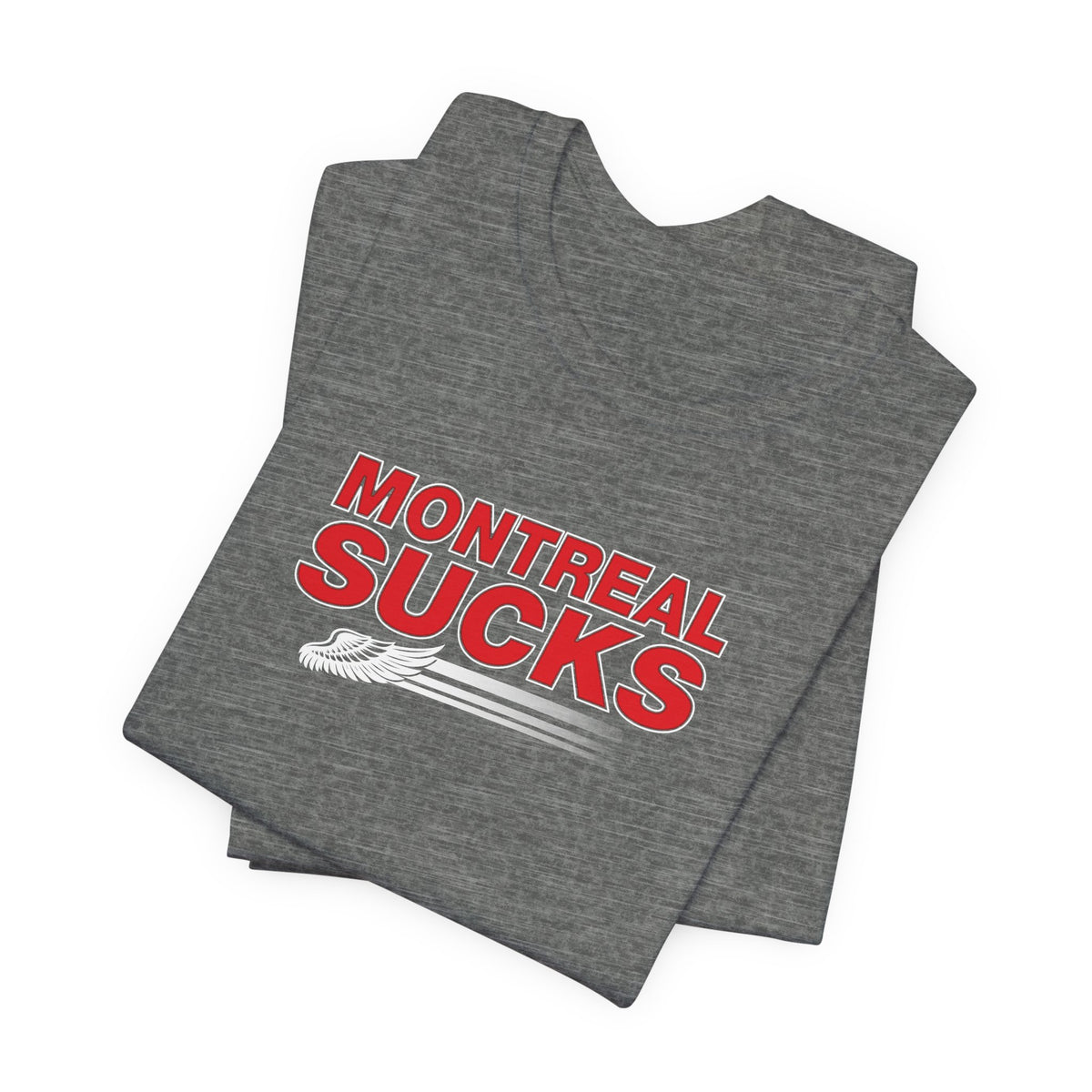 Montreal Sucks (for Detroit fans) - Unisex Jersey Short Sleeve Tee