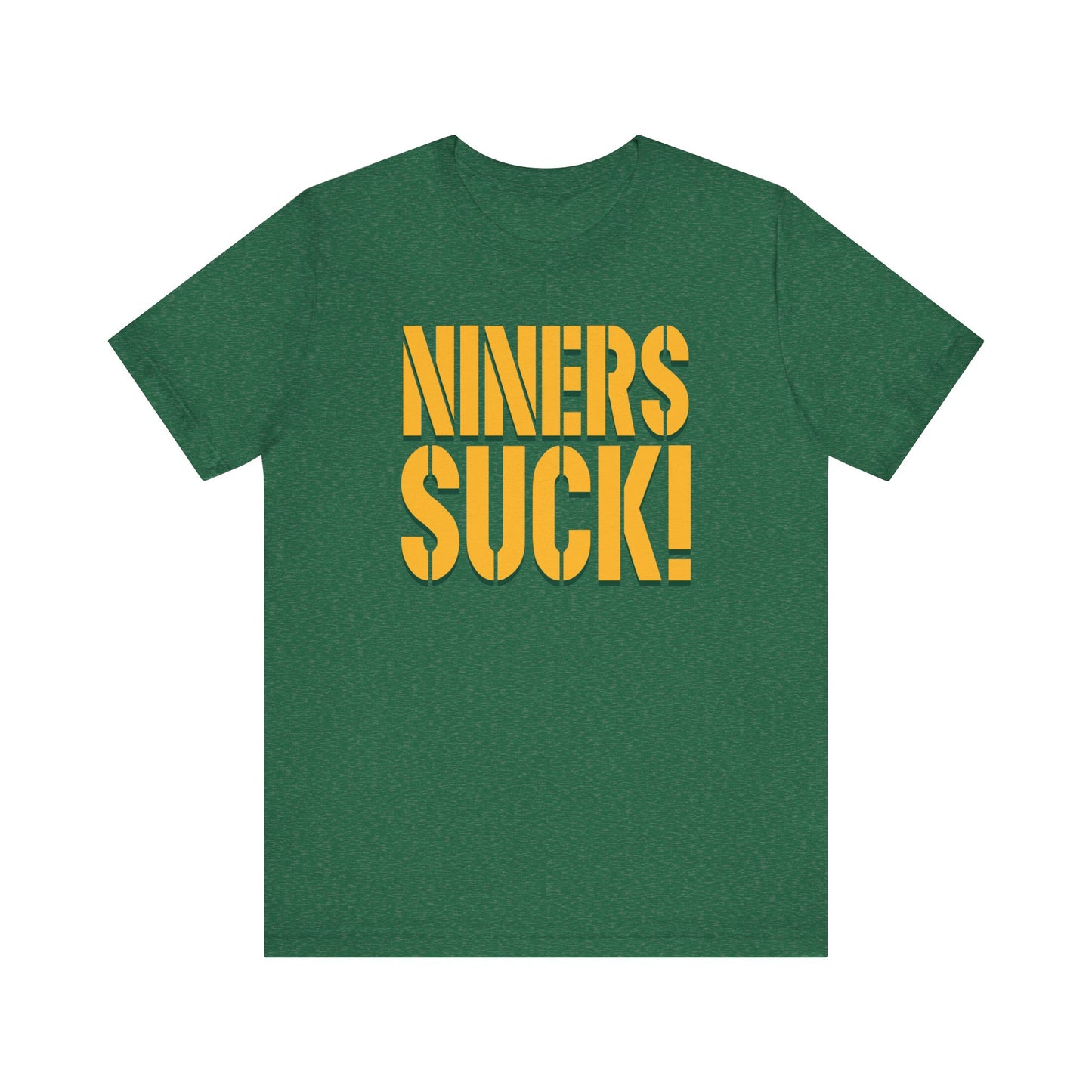 Niners Suck! (for Green Bay fans) - Unisex Jersey Short Sleeve Tee
