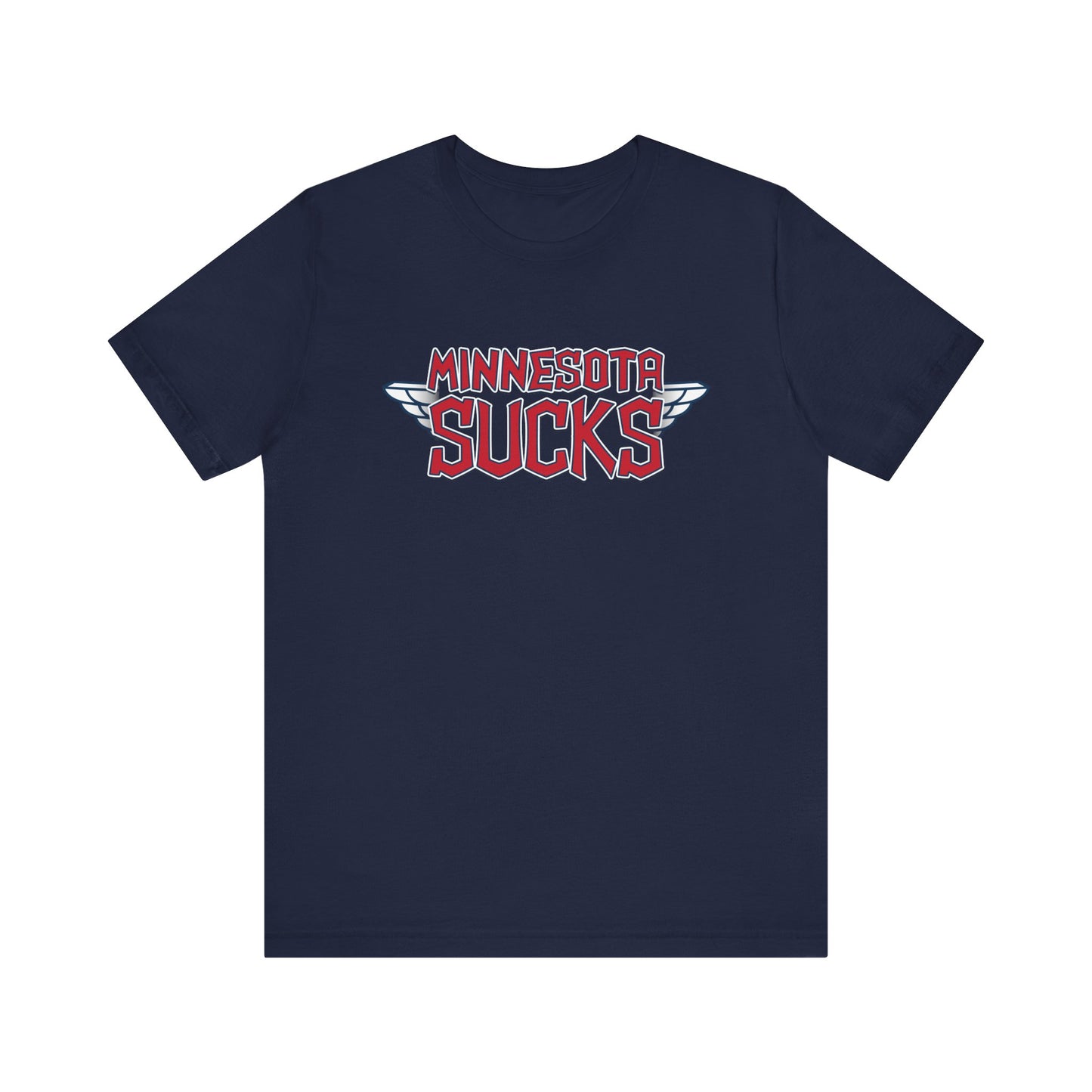 Minnesota Sucks (for Cleveland fans) - Unisex Jersey Short Sleeve Tee