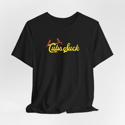 Cubs Suck (for St. Louis fans) - Unisex Jersey Short Sleeve Tee