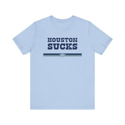 Houston Sucks (for Dallas fans) - Unisex Jersey Short Sleeve Tee