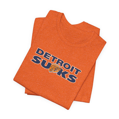 Deetroyt Sucks (for Chicago fans) - Unisex Jersey Short Sleeve Tee