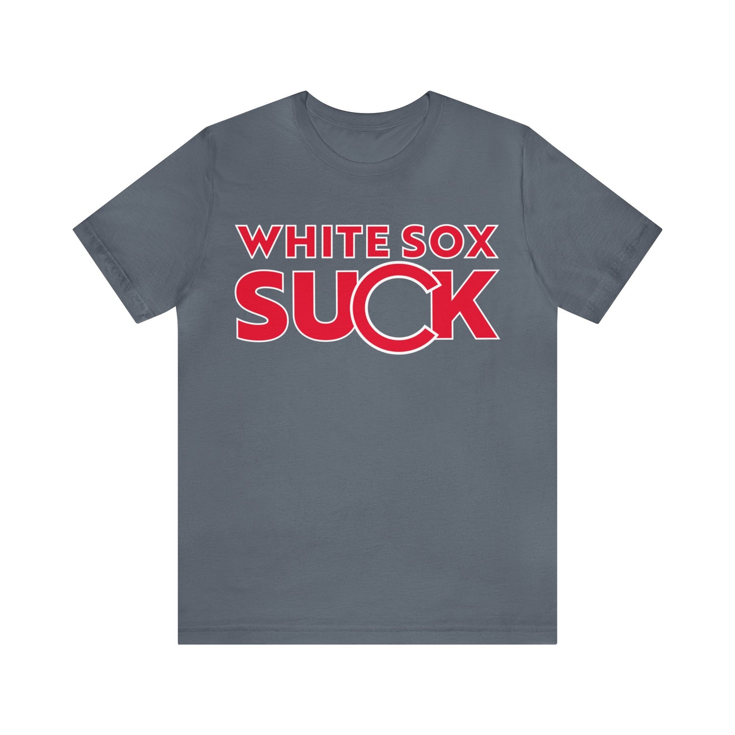 White Socks Suck (Chicago Cubs Fan) - Unisex Jersey Short Sleeve Tee