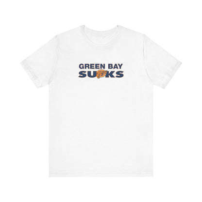 Not So Green Bay Sucks (for Chicago fans) - Unisex Jersey Short Sleeve Tee