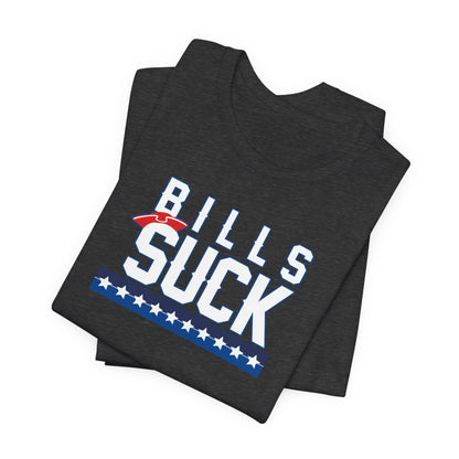 Paying Bills Sucks (for New England fans) - Unisex Jersey Short Sleeve Tee