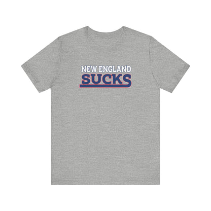 New England Sucks (for New York fans) - Unisex Jersey Short Sleeve Tee