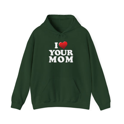 I ♥ Your Mom - Unisex Heavy Blend™ Hooded Sweatshirt