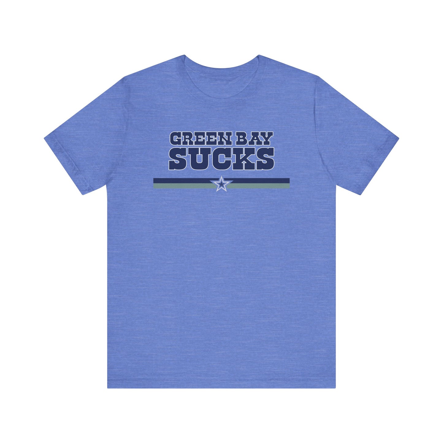 Green Bay Sux (for Dallas fans) - Unisex Jersey Short Sleeve Tee